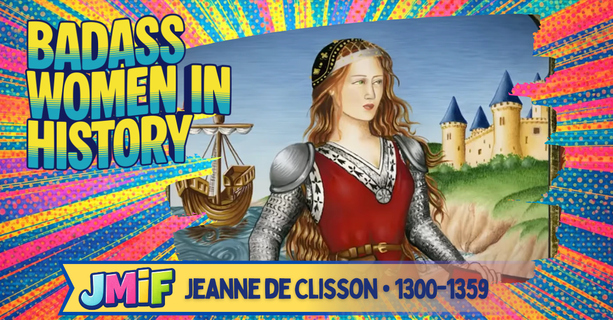 Jeanne de Clisson: The Lioness of Brittany Hunting a King | Badass Women in History